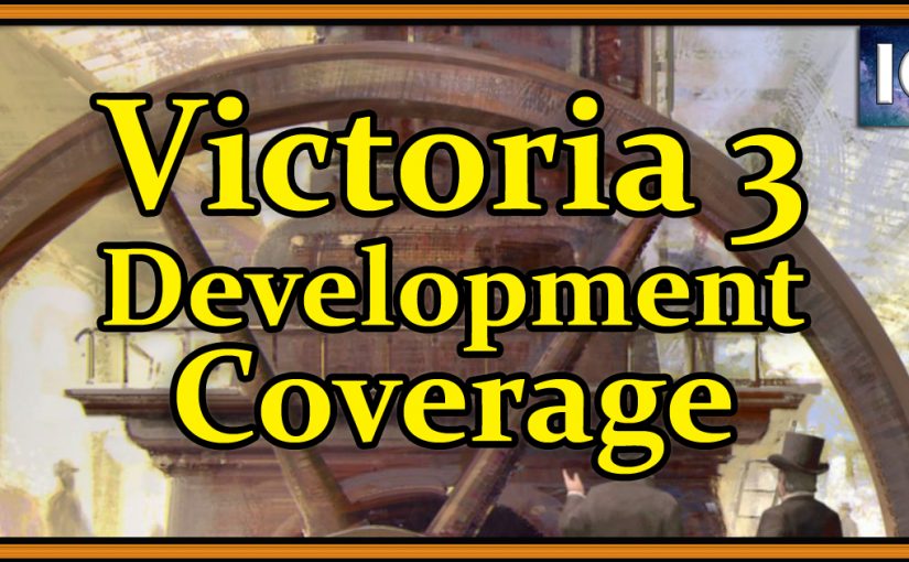 Victoria 3 Development Diaries